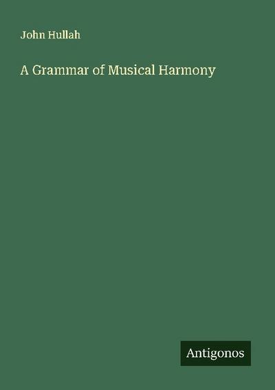 A Grammar of Musical Harmony