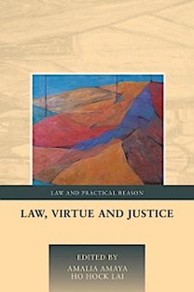 Law, Virtue and Justice