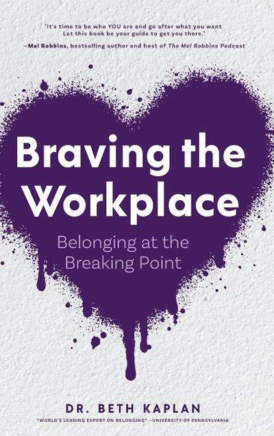 Braving the Workplace