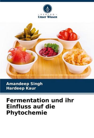 Fermentation und ihr Einfluss auf die Phytochemie