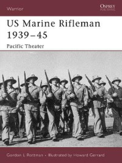US Marine Rifleman 1939 45