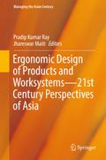 Ergonomic Design of Products and Worksystems - 21st Century Perspectives of Asia
