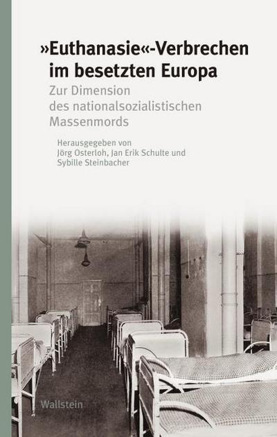 ’Euthanasie’-Verbrechen im besetzten Europa