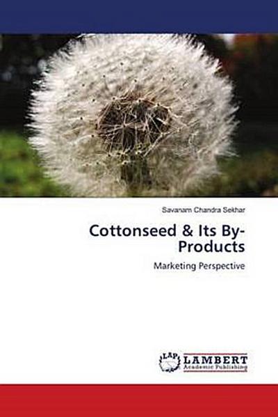 Cottonseed & Its By-Products