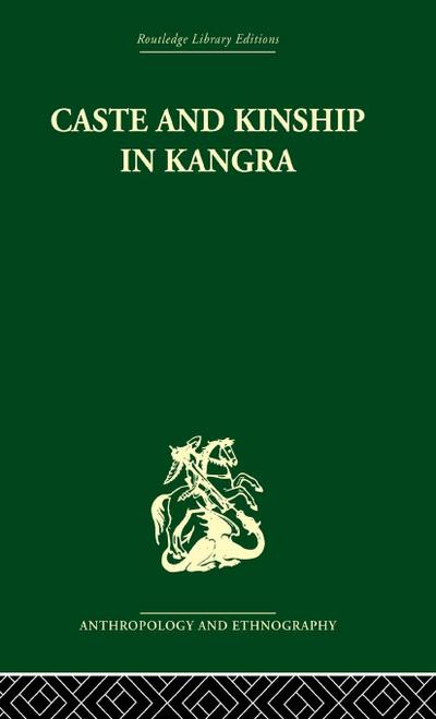 Caste and Kinship in Kangra