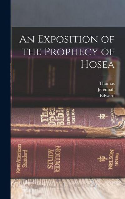 An Exposition of the Prophecy of Hosea
