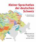 Kleiner Sprachatlas der deutschen Schweiz