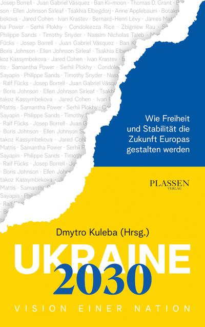 Ukraine 2030: Vision einer Nation: Wie Freiheit und Stabilität die Zukunft Europas gestalten werden