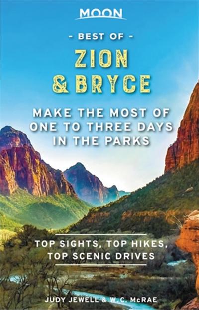 Jewell, J: Moon Best of Zion & Bryce (First Edition)