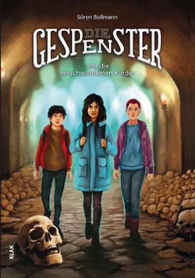 Die Gespenster und die verschwundenen Kinder