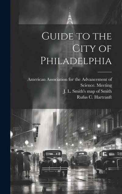 Guide to the City of Philadelphia