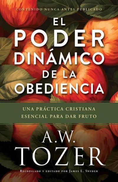 El Poder Dinámico de la Obediencia