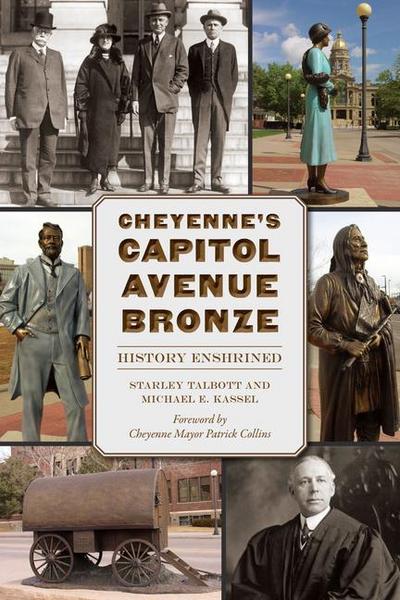Cheyenne’s Capitol Avenue Bronze