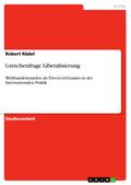 Gretchenfrage Liberalisierung