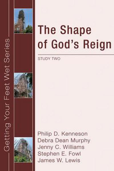 The Shape of God’s Reign