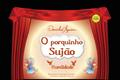 O porquinho Sujão