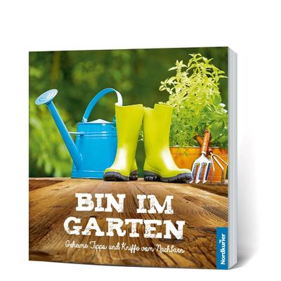 Bin im Garten: Geheime Tipps und Kniffe vom Nachbarn