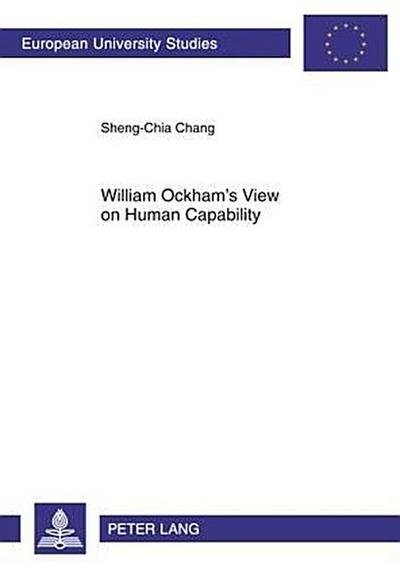 William Ockham’s View on Human Capability