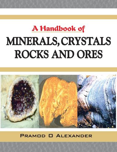 Alexander, P: Handbook of Minerals, Crystals, Rocks and Ores
