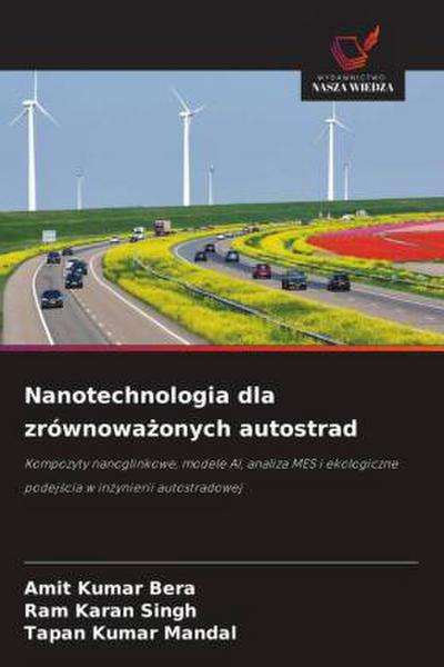 Nanotechnologia dla zrównowa¿onych autostrad