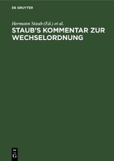Staub’s Kommentar zur Wechselordnung