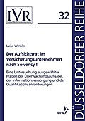 Der Aufsichtsrat im Versicherungsunternehmen nach Solvency II