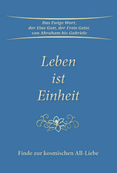 Leben ist Einheit