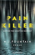 Painkiller: Nur der Tod kennt die Wahrheit - Roman