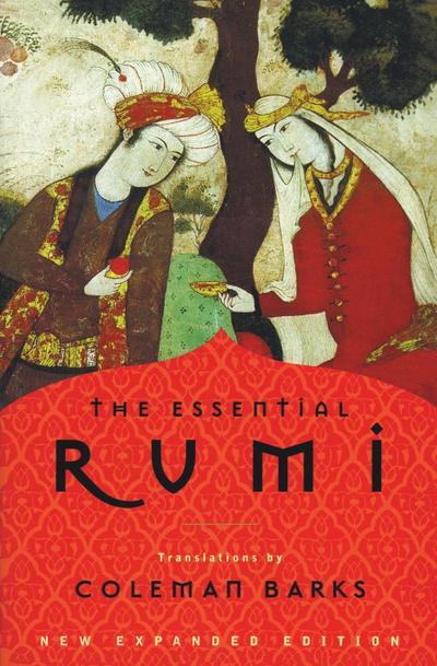 The Essential Rumi - Reissue - Coleman Barks