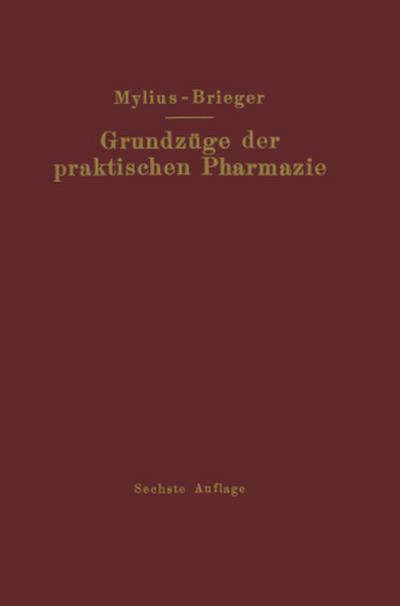 Grundzüge der praktischen Pharmazie