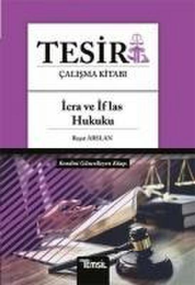 Tesir Calisma Kitabi - Icra ve Iflas Hukuku