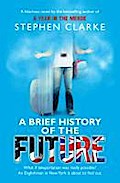 A Brief History of the Future