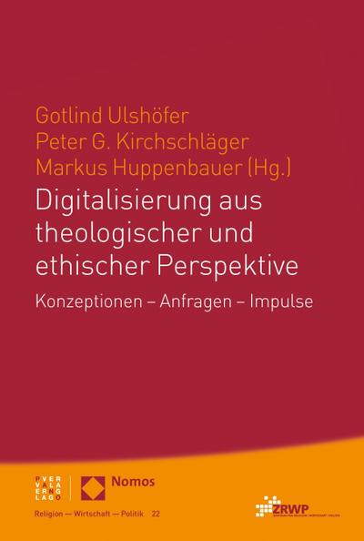 Digitalisierung aus theologischer und ethischer Perspektive