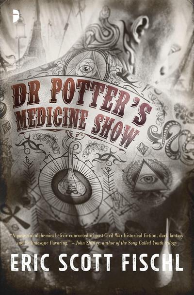 Dr. Potter’s Medicine Show