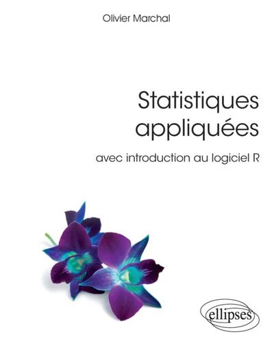 Statistiques appliquées avec introduction au logiciel R