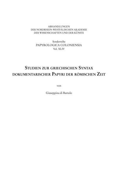 Studien zur griechischen Syntax dokumentarischer Papyri der römischen Zeit