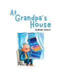 At Grandpa’s House