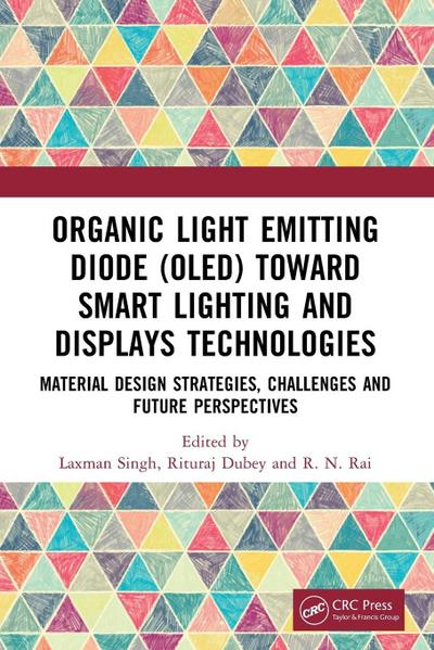 Organic Light Emitting Diode (OLED) Toward Smart Lighting and Displays Technologies