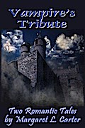 Vampire’s Tribute: Two Romantic Tales