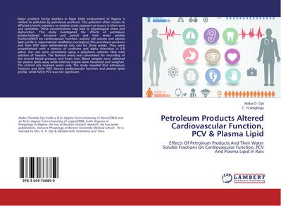 Petroleum Products Altered Cardiovascular Function, PCV & Plasma Lipid