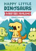 Happy Little Dinosaurs - Pubertäre Probleme