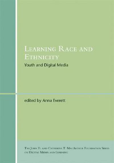 Learning Race and Ethnicity: Youth and Digital Media