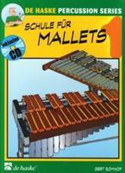 Schule für Mallets, m. Audio-CD. Bd.1