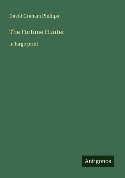 The Fortune Hunter