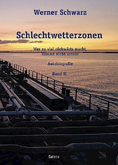 Schlechtwetterzonen. Bd.2