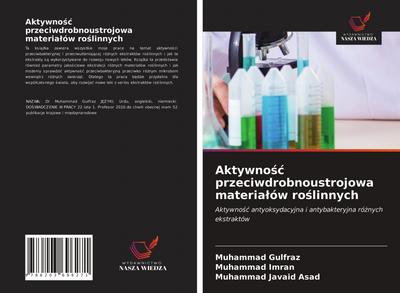 Aktywno¿¿ przeciwdrobnoustrojowa materia¿ów ro¿linnych