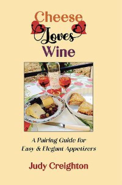 Cheese Loves Wine