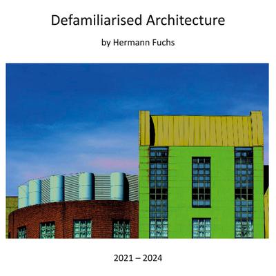Defamiliarised Architecture