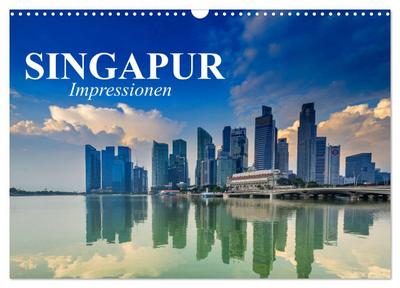 Singapur. Impressionen (Wandkalender 2024 DIN A3 quer), CALVENDO Monatskalender