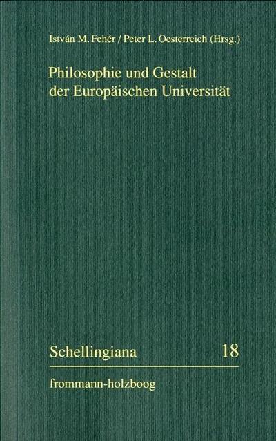 Philosophie und Gestalt der Europäischen Universität
